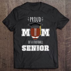 Mother 2021 Graduation Gifts Proud Mom Of A Football Senior