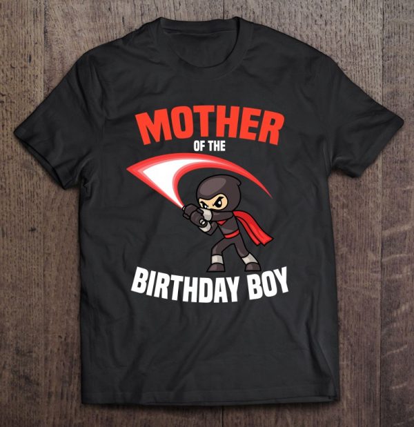 Mother Of The Ninja Birthday Boy Matching