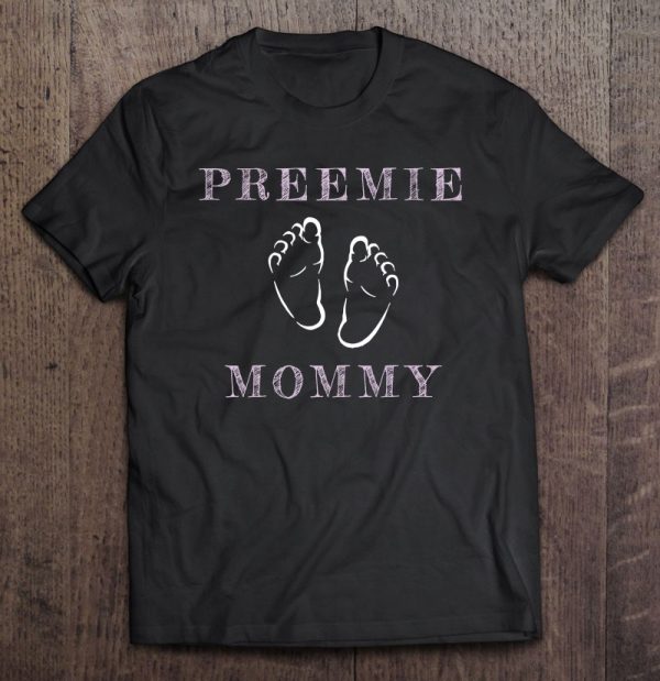 Preemie Mommy Prematurity Awareness