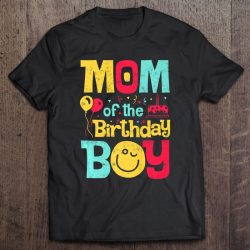 Mom Of The Birthday Boy Mother Mama Moms Women Gift