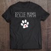 Womens Rescue Mama For Women Who Rescue Animals