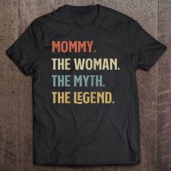 I Am The Mommy The Woman The Myth And The Legend Kinky Gift