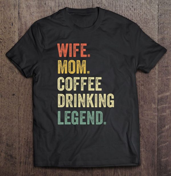 Womens Funny Coffee Mom Shirt Lover Gifts Wife Vintage Retro