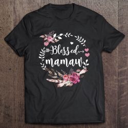 Blessed Mamaw Thanksgiving Floral Funny Gifts