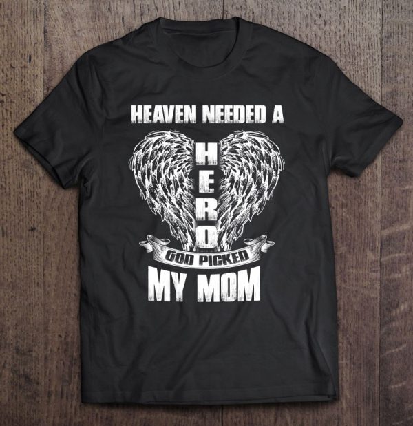 Heaven Needed A Hero God Picked My Mom, Mom Guardian Angel