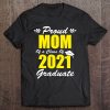 Proud Mom Of A Class Of 2021 Graduate Mom Graduation 2021 Ver2