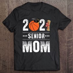 Class Of 2021 Senior Basketball Mom Graduation Gift