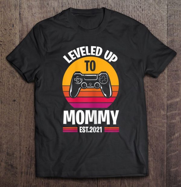 Womens Leveled Up To Mom 2021 Leveling Promoted To Mommy Est.2021 Ver2