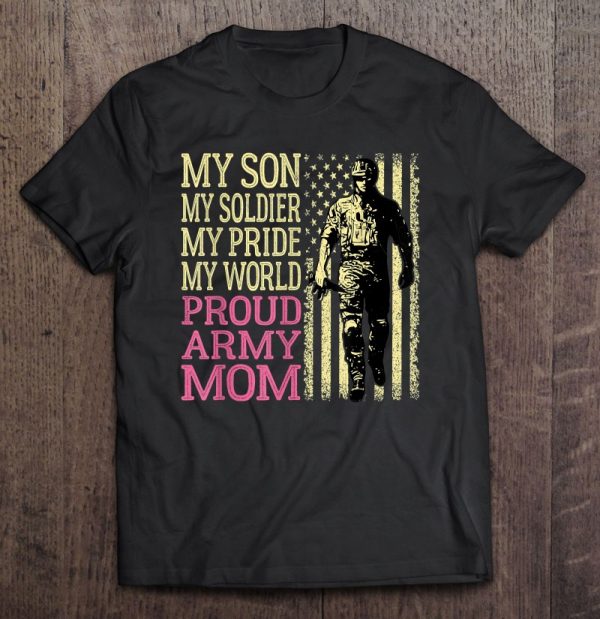 My Son Is Soldier Hero Proud Army Mom Military Mother Gift Pullover