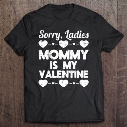 Kids Sorry Ladies Mommy My Valentine Day Baby Boy Toddler Gift