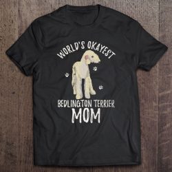 World’s Okayest Bedlington Terrier Mom Funny Dog Pet Lover