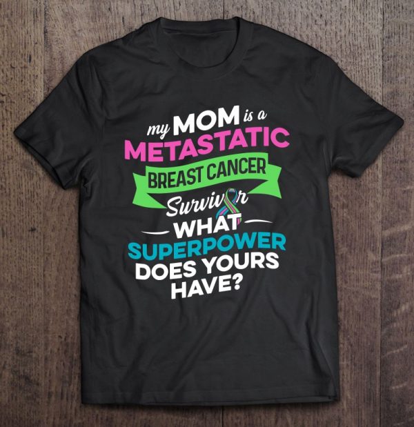 Metastatic Breast Cancer Awareness Mom Warrior