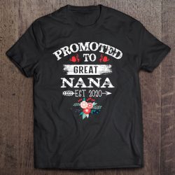 Promoted To Great Nana Est 2020 Shirt Mother’s Day Gift