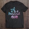 Mermaid Mom Funny Women Mommy Mama Family Matching Birthday