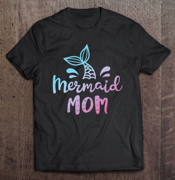 Mermaid Mom Funny Women Mommy Mama Family Matching Birthday