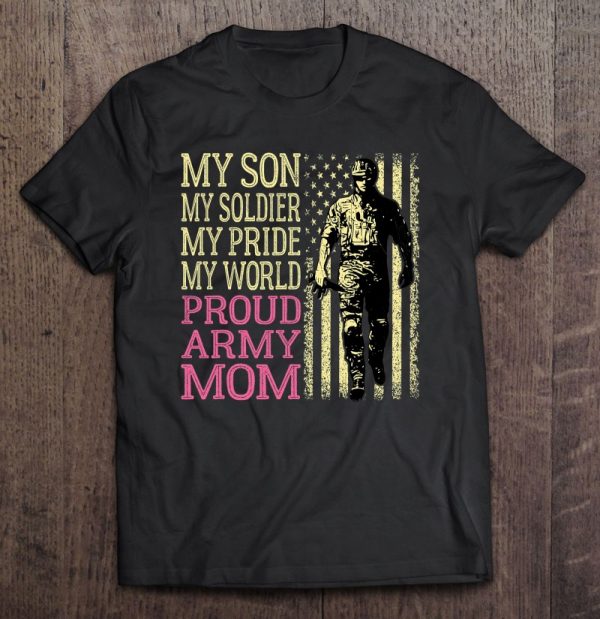 My Son My Soldier Hero – Proud Army Mom Military Mother Gift