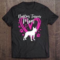 Cute Boston Terrier Mom For Mother’s Day Gift