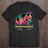 Mamasaurus Shirt T Rex Mama Saurus Dinosaur Womens