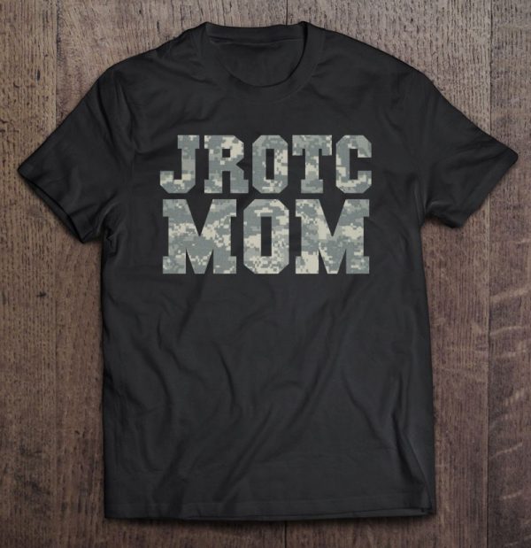 Awesome Jrotc Mom Shirt For Proud Junior Rotc Mothers