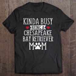 Chesapeake Bay Retriever Mom – Funny Retriever Lover