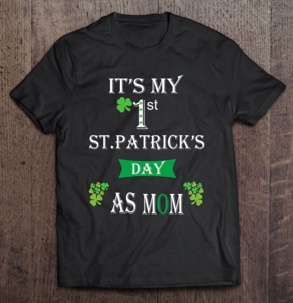 My 1St St Patrick’s Day As Mom Mommy Baby Girl Gift New Mama