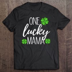 One Lucky Mama Matching St Patricks Day