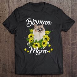 Womens Cat Mom Mother’s Day Gifts Sunflower Birman Mom
