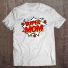 Superhero Super Mom Shirt Matching Family Shirts