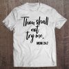 Womens Thou Shall Not Try Me Mom 247 Brush Script