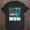 Bravery Mom Ovarian Cancer Awareness Ribbon Gifts