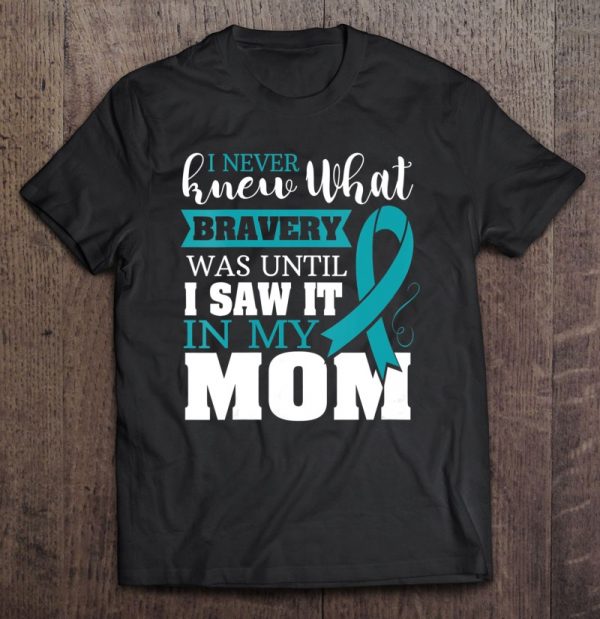 Bravery Mom Ovarian Cancer Awareness Ribbon Gifts