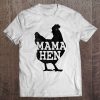 Womens Mama Hen Funny Mother’s Day Chicken Mom Farmer Farm Gift