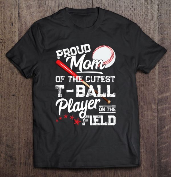 Funny Proud Mom Teeball Player Teeball Mom Gift