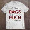 Good Taste In Dogs Bad Taste In Men Red Plaid