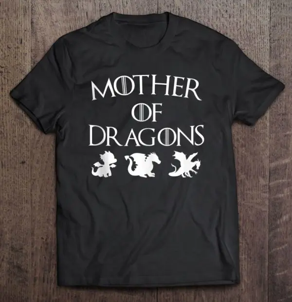 Mother Of 3 Dragons