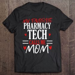 Pharmacy Tech Graduation Calls Me Mom Pharm Technician Gift