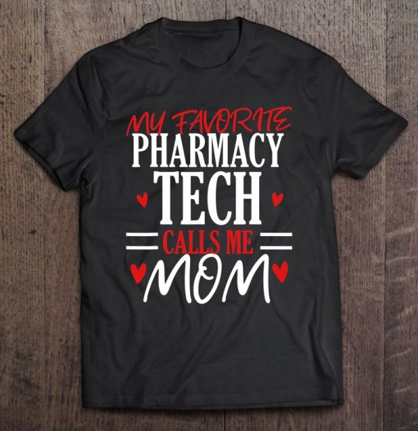Pharmacy Tech Graduation Calls Me Mom Pharm Technician Gift