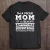Proud Mom Of A Freaking Awesome Equestrian Daughter