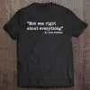 Womens Mom Was Right About Everything Quote From My Kids Someday