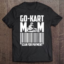 Go Kart Racing Mom Payment Karting Go Kart Racer