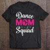 Dance Mom Squad, Dance Mom