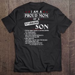 I Am A Proud Mom Of A Stubborn Son He Has Anger Issues Serious Dislike Funny Mother’s Day Gift