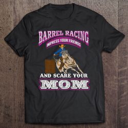 Barrel Racing Scare Mom Horse Girls Gifts Equine