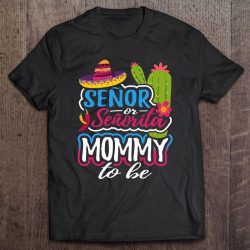 Senor Or Senorita Mommy To Be Gender Reveal Mexican Fiesta