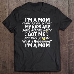 Womens I’m A Mom Classy Bougie Ratchet Funny Mother Day