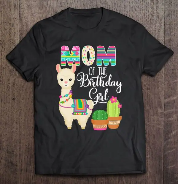Llama Birthday Mom Of The Birthday Girl Farm Llama Birthday