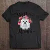 Womens Cute Maltese Mama Flower Tee Dog Lover Gifts