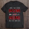 I Have Two Titles Mom And Mimi And I Rock Them Both