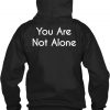 logic you are not alone hoodie