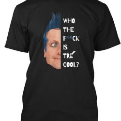 who the fuck is tre cool